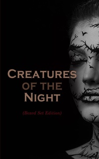Enlarge image Cover: Creatures of the Night (Boxed Set Edition) - e-artnow
