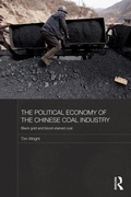 Cover: The Political Economy of the Chinese Coal Industry - Routledge
