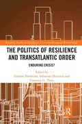 Cover: The Politics of Resilience and Transatlantic Order - Routledge