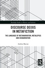 Cover: Discourse Deixis in Metafiction - Routledge