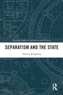 Cover: Separatism and the State - Routledge