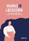 Cover: Mamas in Lockdown - Denise Ives