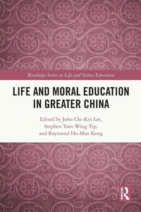Abbildung von: Life and Moral Education in Greater China - Routledge