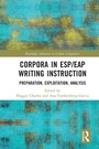 Cover: Corpora in ESP/EAP Writing Instruction - Routledge