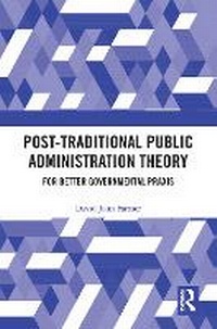 Enlarge image Cover: Post-Traditional Public Administration Theory - Routledge