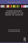 Cover: Human Resource Management in the Indian Tea Industry - Routledge