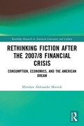 Cover: Rethinking Fiction after the 2007/8 Financial Crisis - Routledge