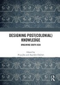 Enlarge image Cover: Designing (Post)Colonial Knowledge - Routledge