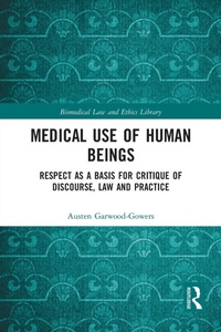 Abbildung von: Medical Use of Human Beings - Routledge