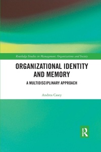 Enlarge image Cover: Organizational Identity and Memory - Routledge