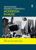 Cover: The Routledge Research Companion to Modernism in Music - Routledge