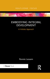 Enlarge image Cover: Embodying Integral Development - Routledge