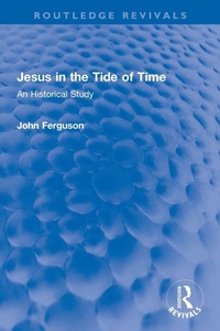 Enlarge image Cover: Jesus in the Tide of Time - Routledge