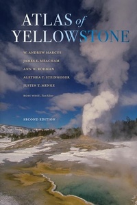 Abbildung von: Atlas of Yellowstone - University of California Press