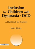 Cover: Inclusion for Children with Dyspraxia - David Fulton Publishers Ltd