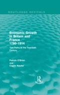Cover: Economic Growth in Britain and France 1780-1914 (Routledge Revivals) - Routledge