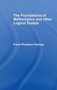 Enlarge image Cover: Foundations of Mathematics and other Logical Essays - Routledge