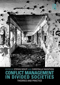 Enlarge image Cover: Conflict Management in Divided Societies - Routledge