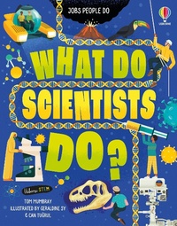 Enlarge image Cover: What Do Scientists Do? - Usborne Publishing Ltd