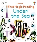 Cover: First Magic Painting Under the Sea - Usborne Publishing Ltd