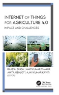 Cover: Internet of Things for Agriculture 4.0 - Apple Academic Press Inc.