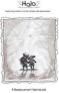 Enlarge image Cover: HALO CHILDREN'S FOUNDATION- A BEREAVEMENT WORKBOOK - Independent Publishing Network