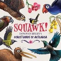 Cover: Squawk! - Hachette Aotearoa New Zealand