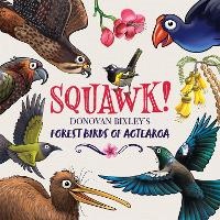 Enlarge image Cover: Squawk! - Hachette Aotearoa New Zealand