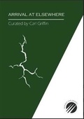 Cover: Arrival at Elsewhere - Against the Grain Poetry Press