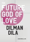 Cover: The Future God of Love - Luna Press Publishing
