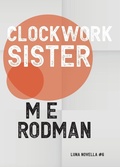 Cover: Clockwork Sister - Luna Press Publishing