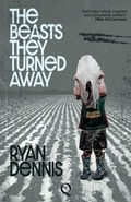 Cover: The Beasts They Turned Away - Epoque Press