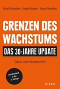 Cover: Grenzen des Wachstums - Das 30-Jahre-Update - Hirzel