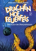 Cover: Drachenhof Feuerfels - Band 2 - Drachenhof Feuerfels