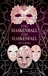Enlarge image Cover: Vom Maskenball zum Maskenfall - Wreaders Verlag