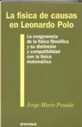 Bild: La f&iacute;sica de causas en Leonardo Polo : la congruencia de la f&iacute;sica filos&oacute;fica y su distinci&oacute;n y compatibilidad con la f&iacute;sica matem&aacute;tica - EUNSA. EDICIONES UNIVERSIDAD DE NAVARRA, S.A.