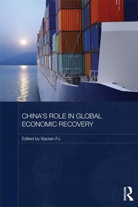 Enlarge image Cover: China's Role in Global Economic Recovery - Routledge