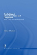 Cover: The Politics of International Law and Compliance - Routledge