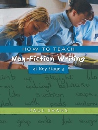 Enlarge image Cover: How to Teach Non-Fiction Writing at Key Stage 3 - David Fulton Publishers Ltd