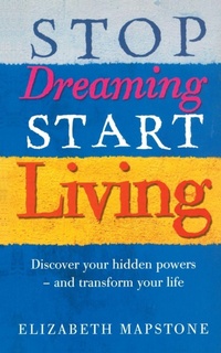 Enlarge image Cover: Stop Dreaming Start Living - Vermilion