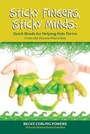Cover: Sticky Fingers, Sticky Minds - Canaan Home Communications