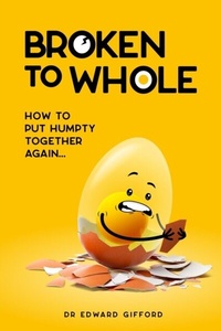Abbildung von: Broken to Whole - Publicious Book Publishing
