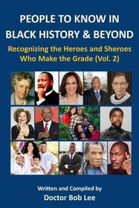 Abbildung von: PEOPLE TO KNOW IN BLACK HISTORY & BEYOND - Bob Lee Enterprises