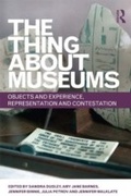 Cover: The Thing about Museums - Routledge