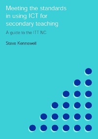 Enlarge image Cover: Meeting the Standards in Using ICT for Secondary Teaching - Routledge