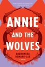 Cover: Annie and the Wolves - Soho Press
