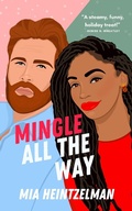 Cover: Mingle All the Way - MIA HEINTZELMAN