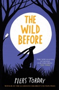 Cover: The Wild Before - Quercus Children's Books