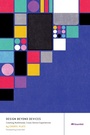 Cover: Design Beyond Devices - Rosenfeld Media