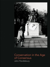 Enlarge image Cover: Conservation in the Age of Consensus - Routledge